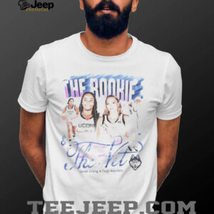 The Rookie and the Vet Paige Bueckers and Sarah Strong UConn Huskies shirt3