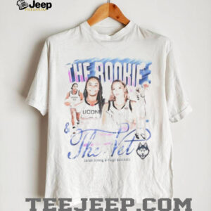 The Rookie and the Vet Paige Bueckers and Sarah Strong UConn Huskies shirt4