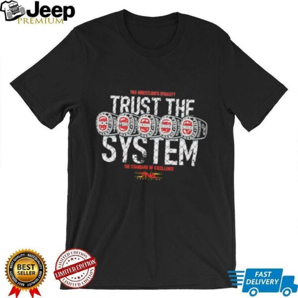 The System standard of excellence shirt