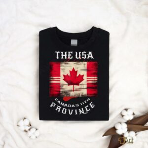 The USA Canadas 11th Province Funny Canada Flag Funny Leaf Shirt2