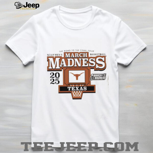 The road to the Final Four Texas Longhorns 2025 Men’s Basketball March Madness shirt