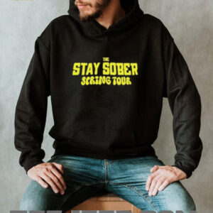 The stay sober spring tour 2025 shirt