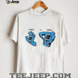 Then vs now santa cruz screaming hand shirt