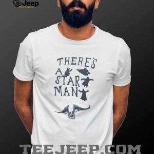 There’s a star man shirt