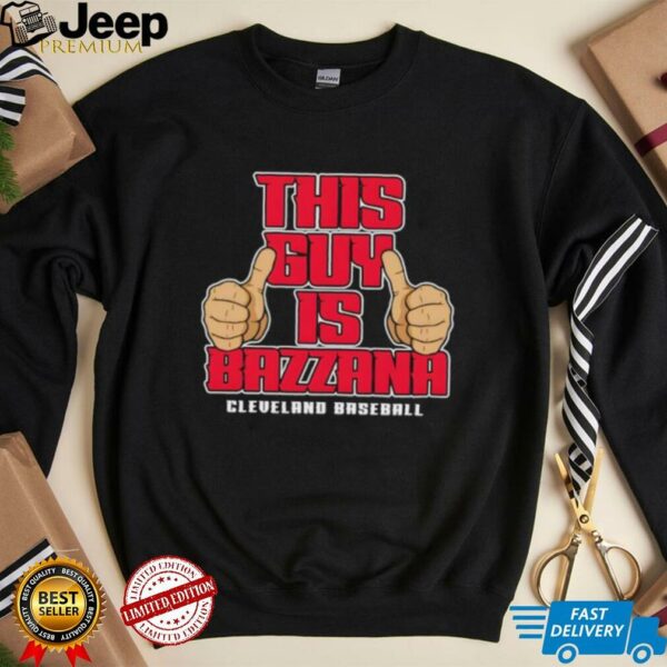 This Guy is Bazzana Travis Bazzana Cleveland baseball shirt