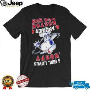 This girl loves Snoopy and her Boston Red Sox baseball unisex t shirt2