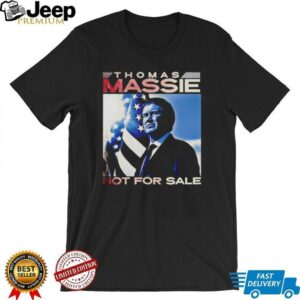 Thomas Massie not for sale shirt