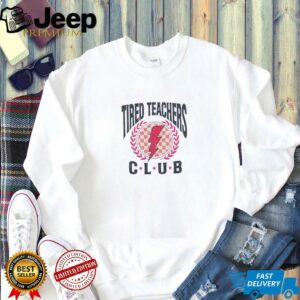 Tired teachers club lightning logo shirt3