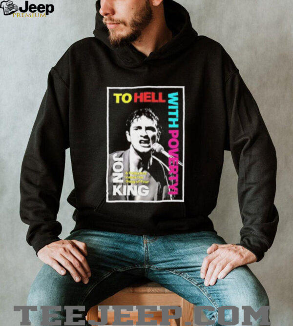 To Hell With Poverty By Jon King Poster Book Review 2025 shirt