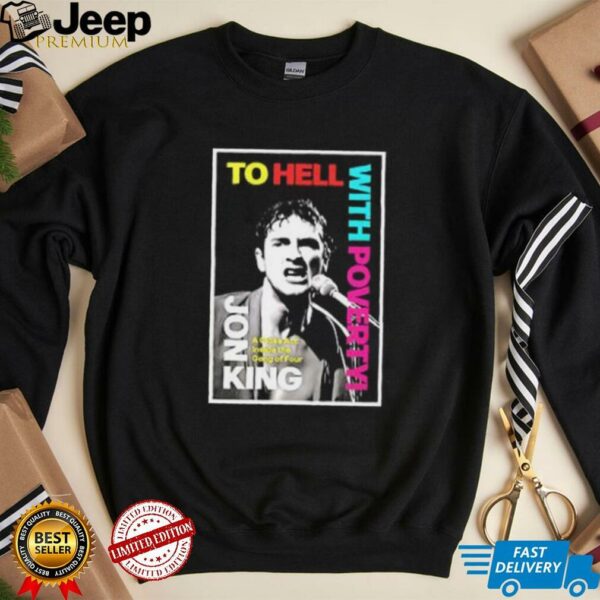 To Hell With Poverty By Jon King Poster Book Review 2025 shirt