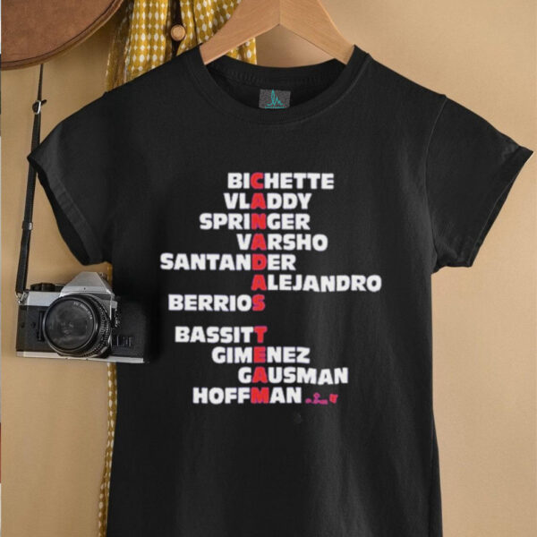 Toronto Blue Jays Bichette Vladdy Springer Varsho Santander Alejandro Berrios Bassitt Gimenez Gausman Hoffman Canada’s Team Names 2025 T shirts