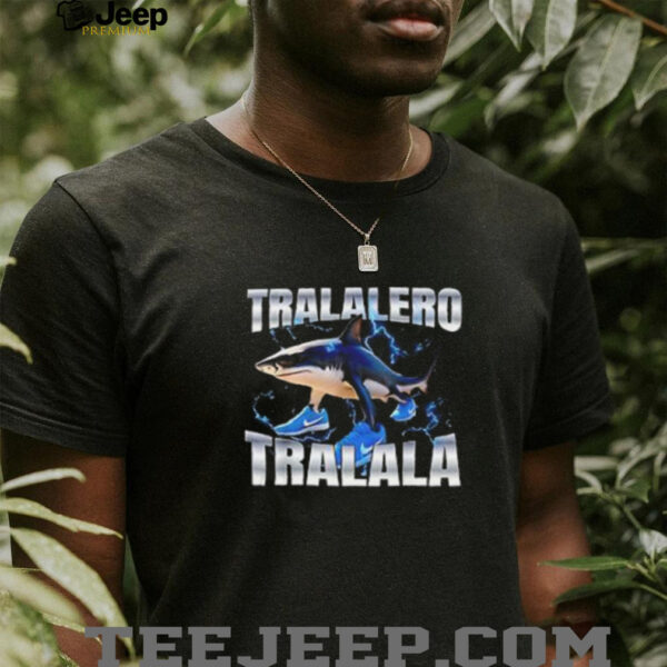 Tralalero Tralala shirt