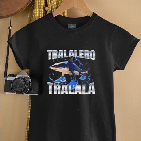 Tralalero Tralala shirt