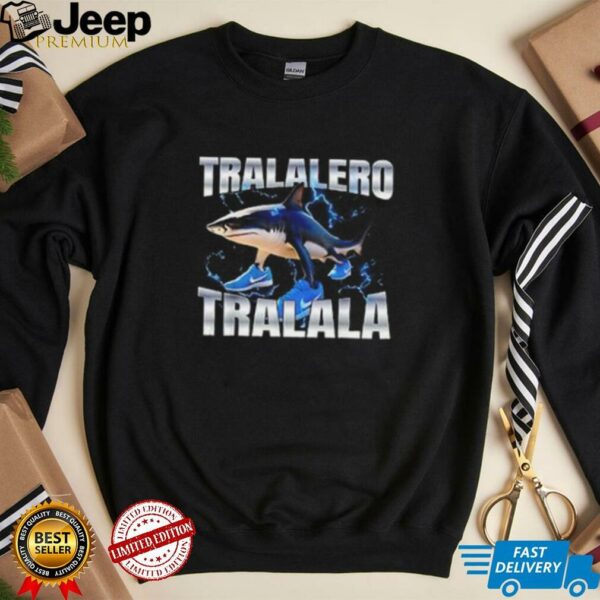 Tralalero Tralala shirt