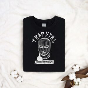 Trap girl dead men dont rape t shirt black