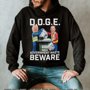 Trump And Elon Musk Doge Government Waste Beware T shirts5