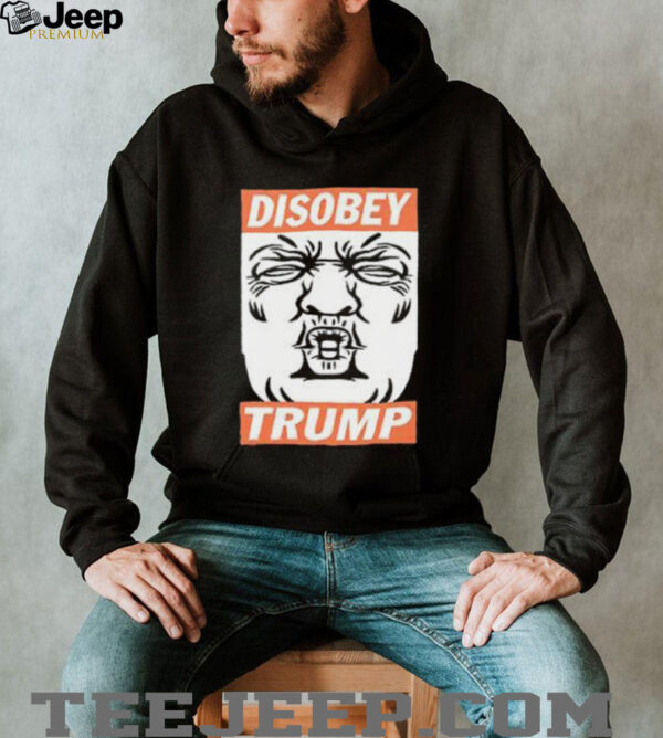 Trump Disobey Funny Kissing shirt