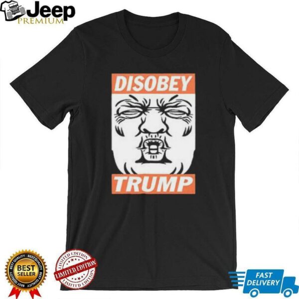 Trump Disobey Funny Kissing shirt