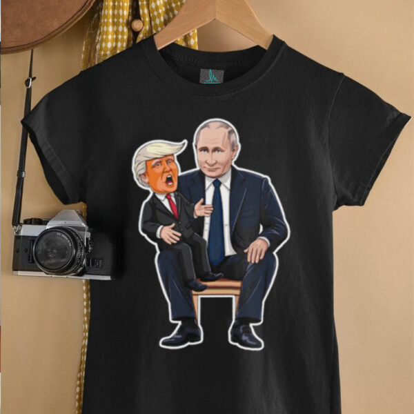 Trump Is Simply A Putin Puppet T Shirt