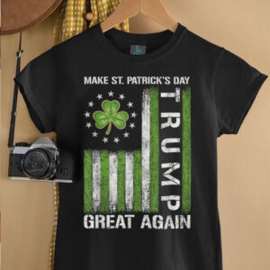 Trump Make Saint Patricks Day Great Again Trump St Patricks...