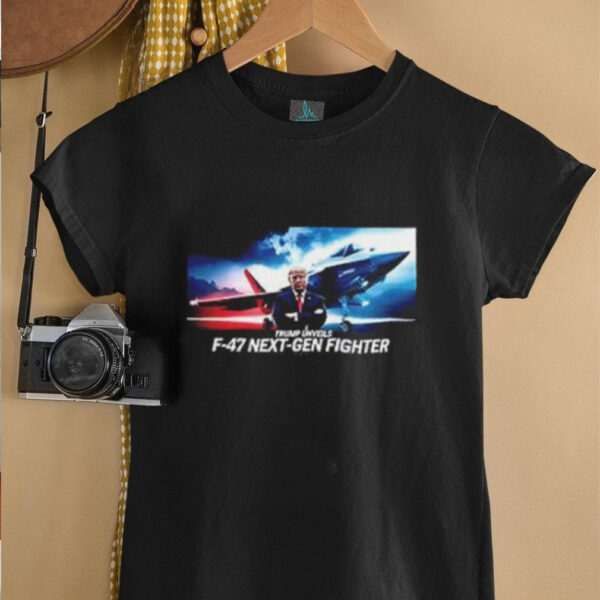 Trump announces F 47 next gen fighter jet shirt