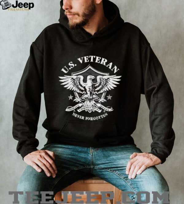 U.S. Veteran Never Forgotten shirt