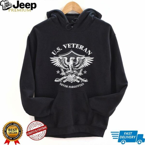 U.S. Veteran Never Forgotten shirt