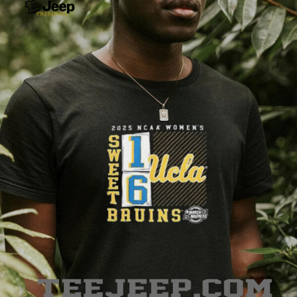 UCLA Bruins 2025 NCAA Women’s March Madness Sweet 16 No Look Pass shirt
