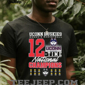 Uconn Huskies Women’s Basketball 12 Time National Championship 2025 T shirts
