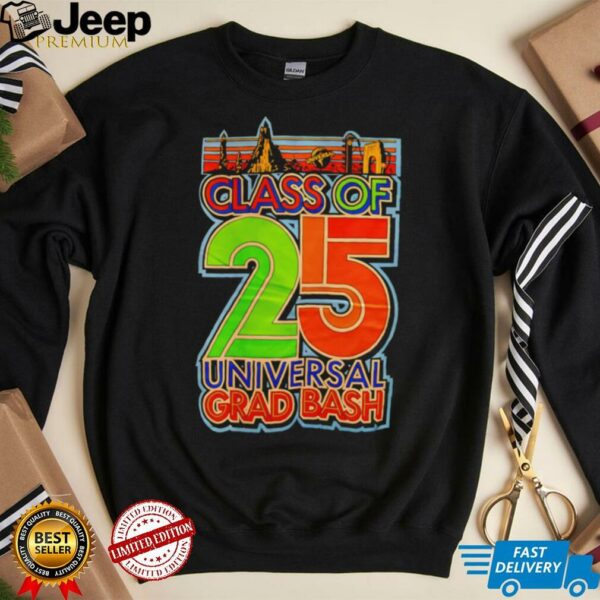 Universal class of 25 universal grad bash shirt