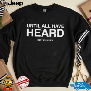 Until All Have Heard 2819 church shirt5