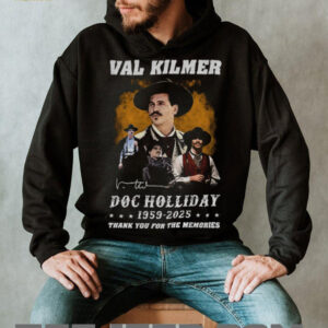 Val Kilmer Doc Holiday 1959 2025 thank you for the memories signature shirt2