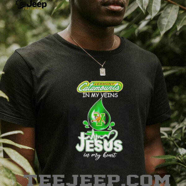 Vermont Catamounts in my veins Jesus in my heart drop blood shirt