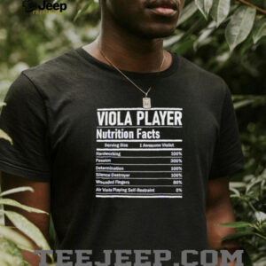 Viola player nutrition facts shirt2