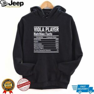 Viola player nutrition facts shirt4
