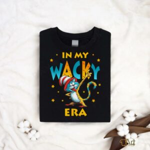 Wacky Outfit In My Wacky Era For Men Women and Kids T Shirt3