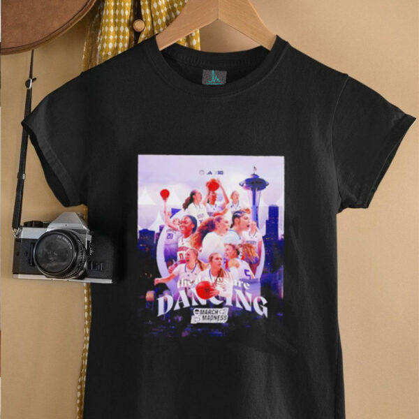 Washington women’s basketball the dawgs are dancing March Madness shirt