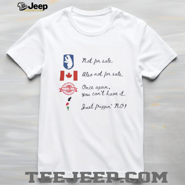 We Are Not For Sale Anti Trump Canada Greenland Palestine Panama shirt