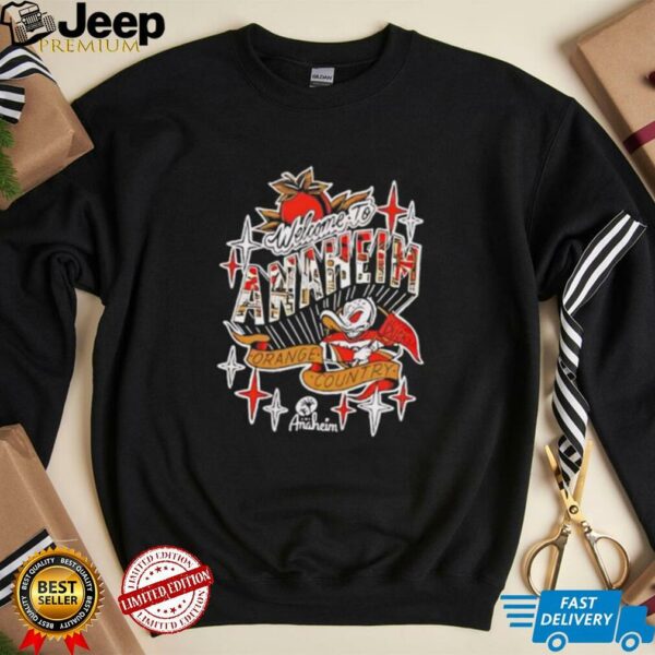 Welcome to Anaheim orange country shirt