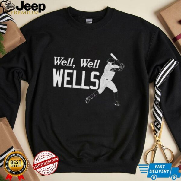 Well Well Wells baseball unisex t shirt