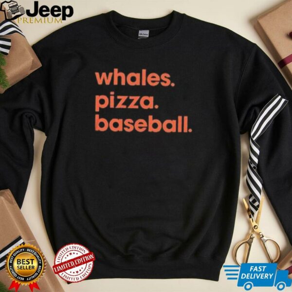 Whales pizza baseball shirt