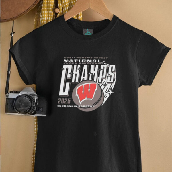Wisconsin Badgers women’s hockey 2025 NCAA National Champs shirt