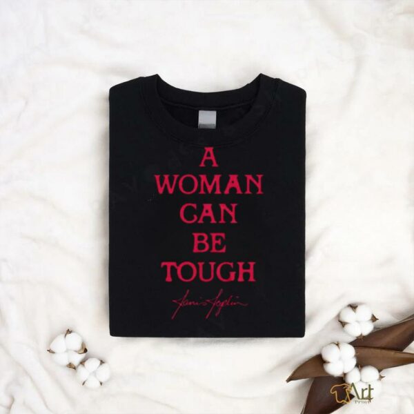 Women Can Be Tough T Shirt