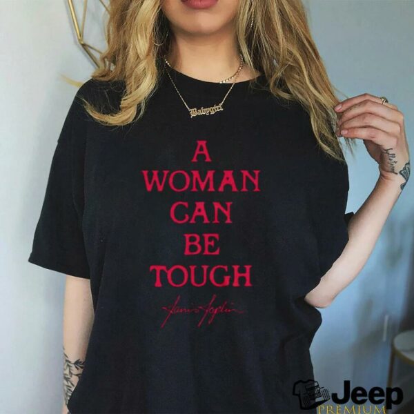 Women Can Be Tough T Shirt