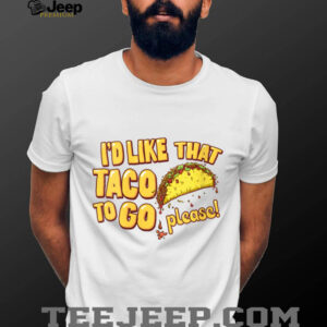 Womens I’d Like That Taco To Go V Neck T Shirt