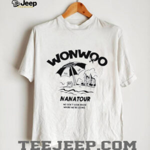 Wonwoo nana tour we don’t even know where we’re going shirt