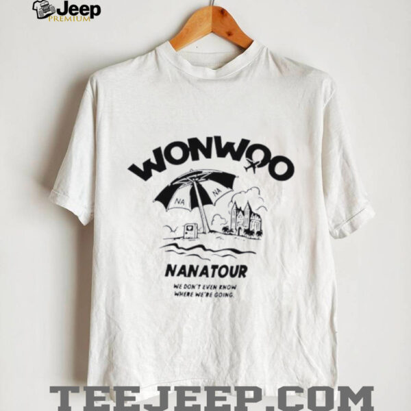 Wonwoo nana tour we don’t even know where we’re going shirt