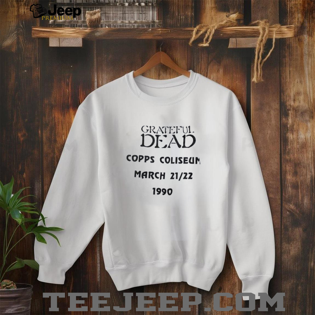 Grateful Dead copps Coliseum march 1990 shirt Grateful Dead copps Coliseum march 1990 shirt