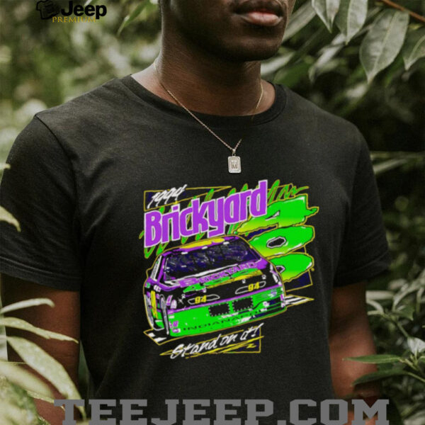 1994 Brickyard 400 stand on it shirt