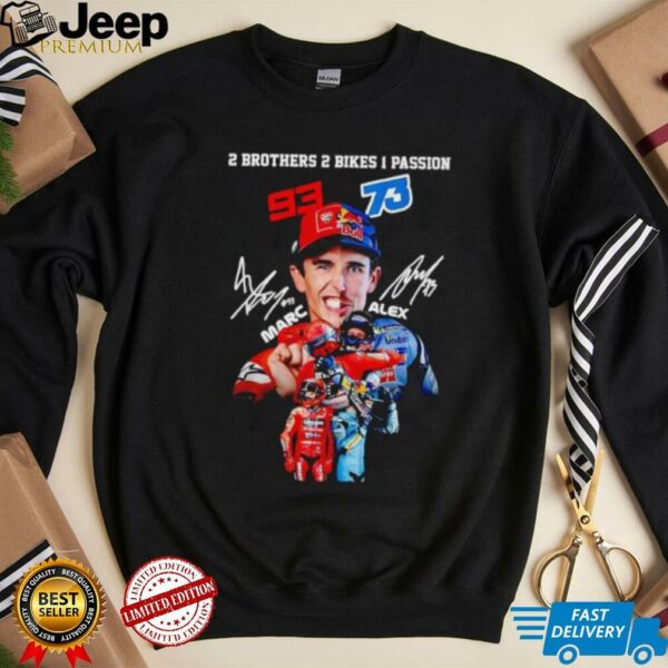 2 brothers 2 bike 1 passion Marc Marquez x Alex Marquez signatures shirt